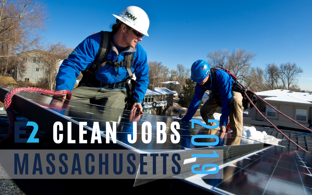 Clean Jobs Massachusetts 2019 E2