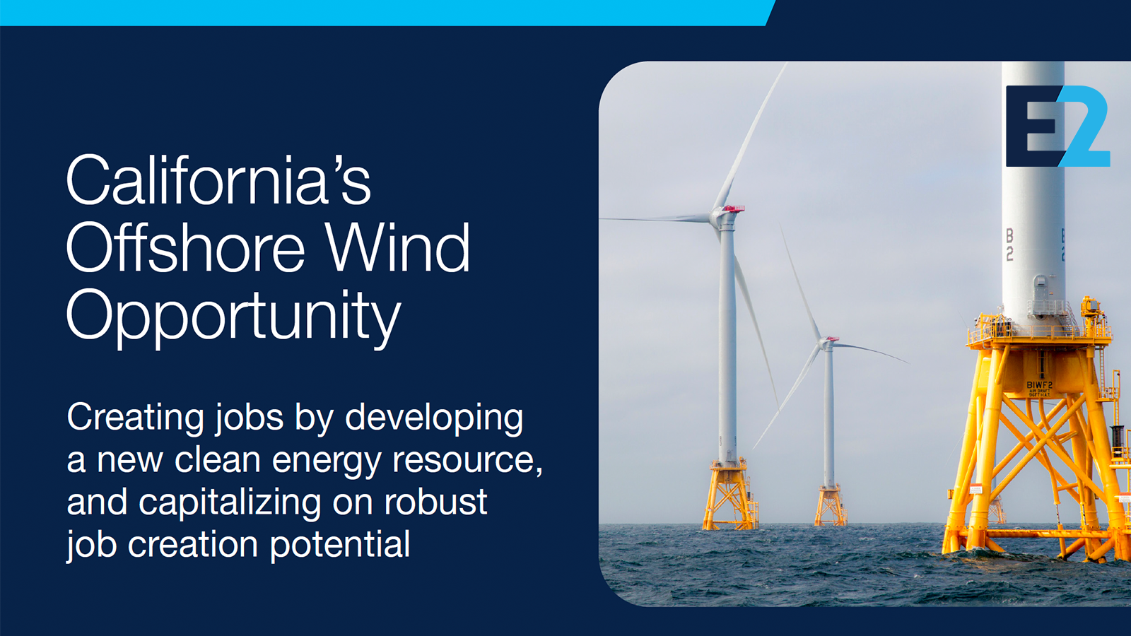 California’s Offshore Wind Opportunity E2